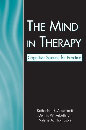 The Mind in Therapy: Cognitive Science for Practice