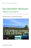 Les fronti�res mondiales : Origines et dynamiques