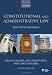 Constitutional and Administrative Law: Text with Materials