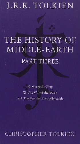 The History of Middle-Earth: Part 3 (Pt. 3)