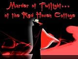 Murder Mystery Party Game: Murder at Twilight at the Red Haven Cottage