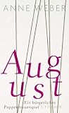August: Ein b�rgerliches Puppentrauerspiel