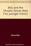Billy and the ghastly ghost