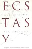 Ecstasy and other stories