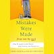 Mistakes Were Made (But Not By Me): Why We Justify Foolish Beliefs, Bad Decisions and Hurtful Acts