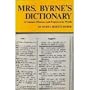 Mrs. Byrne's Dictionary of Unusual, Obscure and Preposterous Words