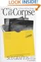 "C" is for Corpse: A Kinsey Millhone Mystery