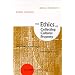 The Ethics of Collecting Cultural Property : Whose Culture? Whose Property?