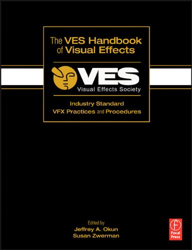 The VES Handbook of Visual Effects: Industry Standard VFX Practices and Procedures Image of The VES Handbook of Visual Effects: Industry Standard VFX Practices and Procedures