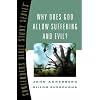 Why Does God Allow Suffering&Evil (Contender's Bible Study Series)