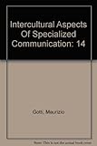Intercultural aspects of specialized communication