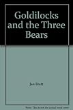 Goldilocks and the three bears