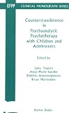 Countertransference in Psychoanalytic Psychotherapy with Children and Adolescents (EFPP Monograph Series),
Tsiantis John Sandler A-m Anas