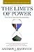 The Limits of Power: The End of American Exceptionalism (American Empire Project)