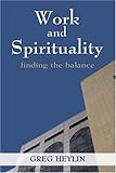 Work and spirituality : finding the balance