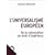 L'universalisme europ�en : De la colonisation au droit d'ing�rence