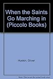 When the saints go marching _ in : based on the Yorkshire Television series