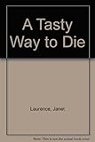A tasty way to die