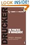 The Practice of Management (Classic Drucker Collection)
