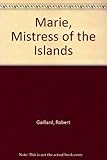Marie, mistress of the islands