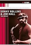 Sonny Rollins/Jim Hall - The Bridge [DVD] [1962]