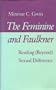 The Feminine and Faulkner: Reading (Beyond) Sexual Difference
