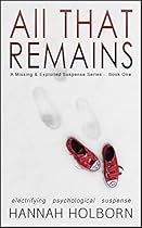 All That Remains (A Missing and Exploited Suspense Novel Book 1)