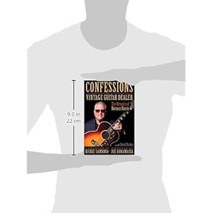 Confessions of a Vintage Guitar Dealer: The Memoirs of Norman Harris