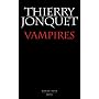 Vampires de Thierry Jonquet