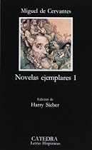 Novelas Ejemplares 1: Novelas Ejemplares 1 (Letras Hispanicas)