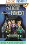 The Light Beyond the Forest: The Quest for the Holy Grail (Arthurian Trilogy)