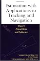 Estimation with Applications to Tracking and Navigation