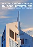 New Frontiers of Architecture