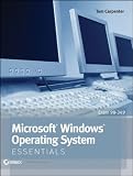 Microsoft Windows Operating System Essentials (Essentials (John Wiley))