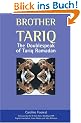 Brother Tariq: The Doublespeak of Tariq Ramadan
