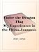 Under the Dragon Flag My Experiences in the Chino-Japanese War Under the Dragon Flag My Experiences in the Chino-Japanese War