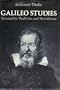 Galileo Studies: Personality, Tradition, and Revolution