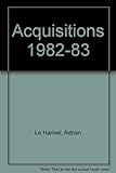 Acquisitions 1982-83