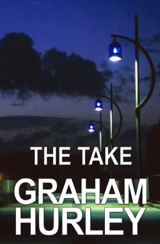 The Take (The Faraday and Winter Series Book 2)