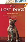 The Lost Dogs: Michael Vick's Dogs an...