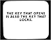 The key that opens is also the key that locks. Decorated Mouse Pad