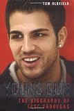 Young Gun: The Biography of Cesc Fabregas