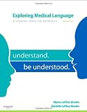 Exploring Medical Language: A Student-Directed Approach, 8e