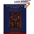 Painting Religion in Public: John Singer Sargent's Triumph of Religion at the Boston Public Library.