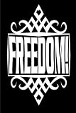 Freedom!