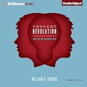 Thought Revolution: How to Unlock Your Inner Genius | [William A. Donius]