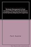 Strategic management in east European ports