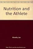 Nutrition and the athlete