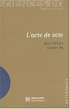 Revue Les Presses de Sciences Po  / L'acte de vote