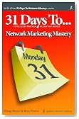 31 Days to Network Marketing Mastery (Quantum Results Coaching Business Development Series)